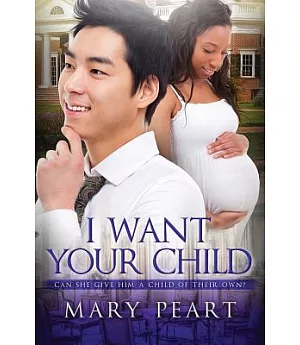 I Want Your Child: A Billionaire Bwam Pregnancy Romance