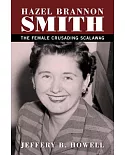 Hazel Brannon Smith: The Female Crusading Scalawag