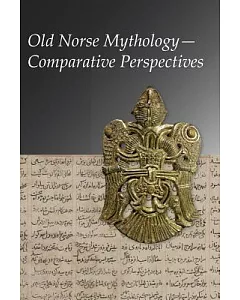 Old Norse Mythology: Comparative Perspectives