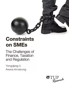 Constraints on Smes: The Challenges of Finance, Taxation and Regulation