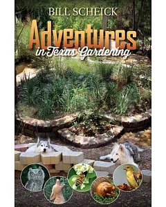 Adventures in Texas Gardening