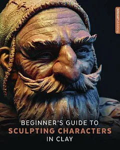 Beginner’s Guide to Sculpting Characters in Clay