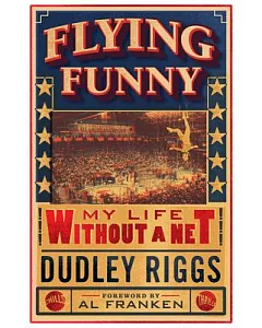 Flying Funny: My Life Without a Net