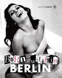 Born Wild in Berlin