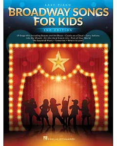 Broadway Songs for Kids: Easy Piano