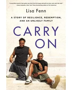 Carry on: A Story of Resilience, Redemption, and an Unlikely Family