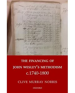 The Financing of John Wesley’s Methodism c.1740-1800