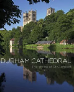 Durham Cathedral: The Shrine of St. Cuthbert