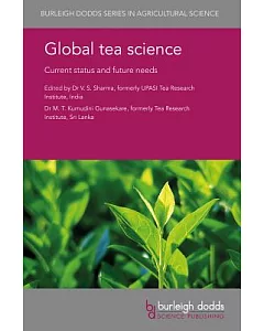 Global Tea Science: Current Status and Future Needs