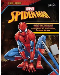 Learn to Draw Marvel’s Spider-man: Learn to Draw Your Favorite Spider-man Characters, Including Spider-man, the Green Goblin, th