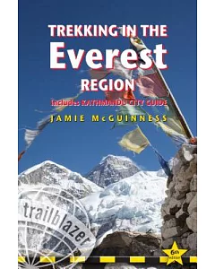 Trailblazer Trekking in the Everest Region: Practical Guide With 27 Detailed Route Maps & 65 Village Plans - Including Kathmandu