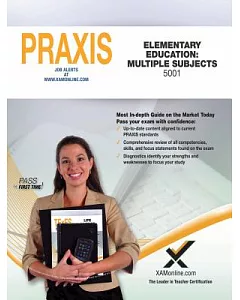 Praxis Elementary Education 2017 - Multiple Subjects - 5001