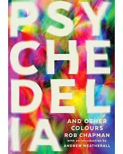 Psychedelia and Other Colours