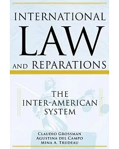 International Law and Reparations: The Inter-american System