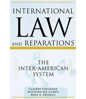 International Law and Reparations: The Inter-american System