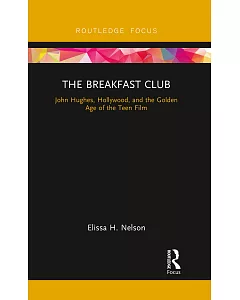 The Breakfast Club: Youth Identity and Generational Conflict in the Golden Age of Teen Film