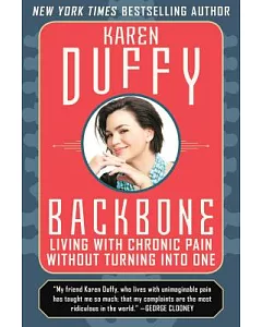 Backbone: Living With Chronic Pain Without Turning into One