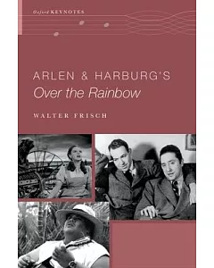 Arlen and Harburg’s Over the Rainbow
