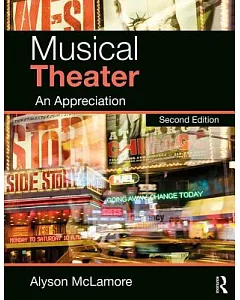 Musical Theater: An Appreciation