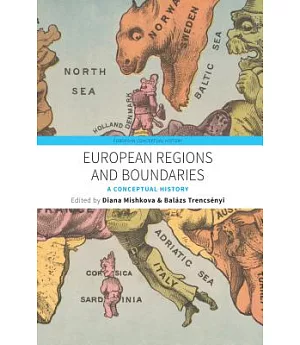 European Regions and Boundaries: A Conceptual History