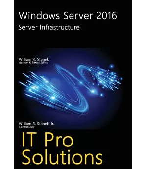 Windows Server 2016: Server Infrastructure