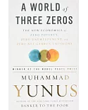 A World of Three Zeros: The New Economics of Zero Poverty, Zero Unemployment, and Zero Net Carbon Emissions