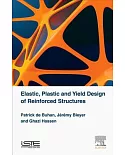 Elastic, Plastic and Yield Design of Reinforced Structures