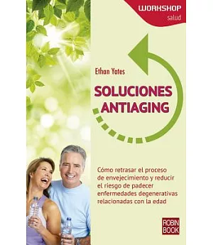 Soluciones antiaging/ Antiaging solutions