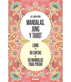 Mandalas, Jung y Tarot/ Mandalas, Jung and Tarot: Un Recorrido De Arte Simbólico/ a Tour of Symbolic Art