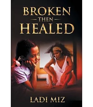 Broken, Then Healed