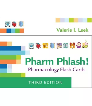 Pharm Phlash!: Pharmacology Flash Cards