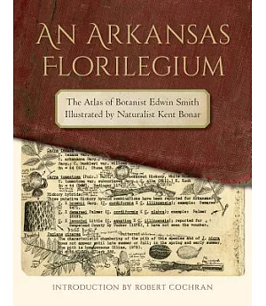 An Arkansas Florilegium: The Atlas of Botanist Edwin Smith