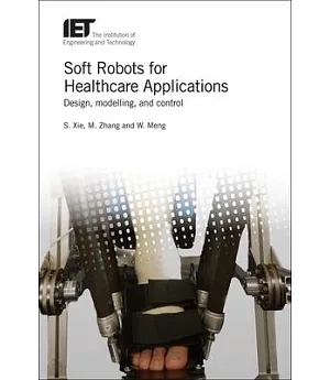 Soft Robots for Healthcare Applications: Design, Modeling, and Control