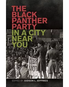 The Black Panther Party in a City Near You