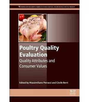 Poultry Quality Evaluation: Quality Attributes and Consumer Values