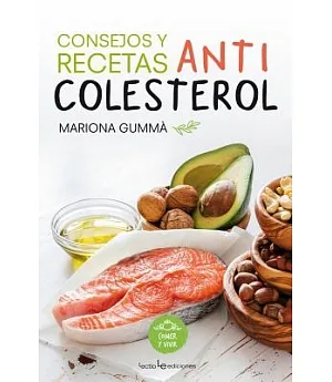 Consejos Y Recetas Anticolesterol/ Tips and Recipes Anticholesterol