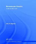 Biomolecular Kinetics: A Step-by-step Guide