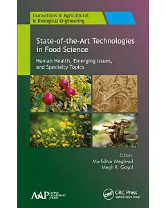 State-of-the-art Technologies in Food Science: Human Health, Emerging Issues and Specialty Topics