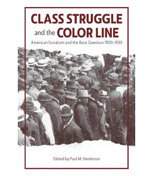 Class Struggle and the Color Line