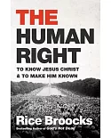 The Human Right: To Know Jesus Christ & to Make Him Known
