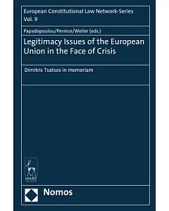 Legitimacy Issues of the European Union in the Face of Crisis: Dimitris Tsatsos in Memoriam