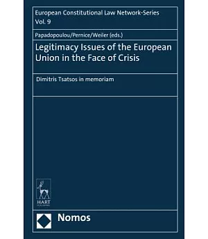 Legitimacy Issues of the European Union in the Face of Crisis: Dimitris Tsatsos in Memoriam