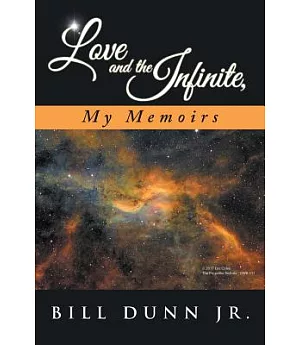 Love and the Infinite, My Memoirs