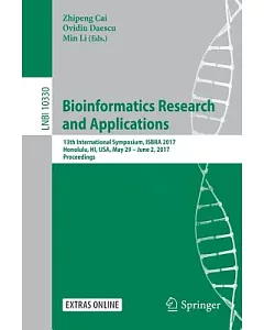 Bioinformatics Research and Applications: 13th International Symposium, Isbra 2017, Honolulu, Hi, USA, May 29 – June 2, 2017, Pr