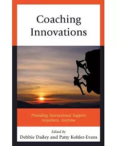 Coaching Innovations: Providing Instructional Support Anywhere, Anytime