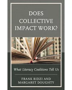 Does Collective Impact Work?: What Literacy Coalitions Tell Us