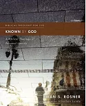 Known by God: A Biblical Theology of Personal Identity