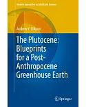 The Plutocene: Blueprints for a Post-anthropocene Greenhouse Earth