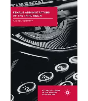 Female Administrators of the Third Reich