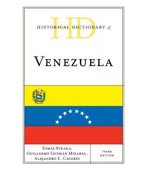 Historical Dictionary of Venezuela